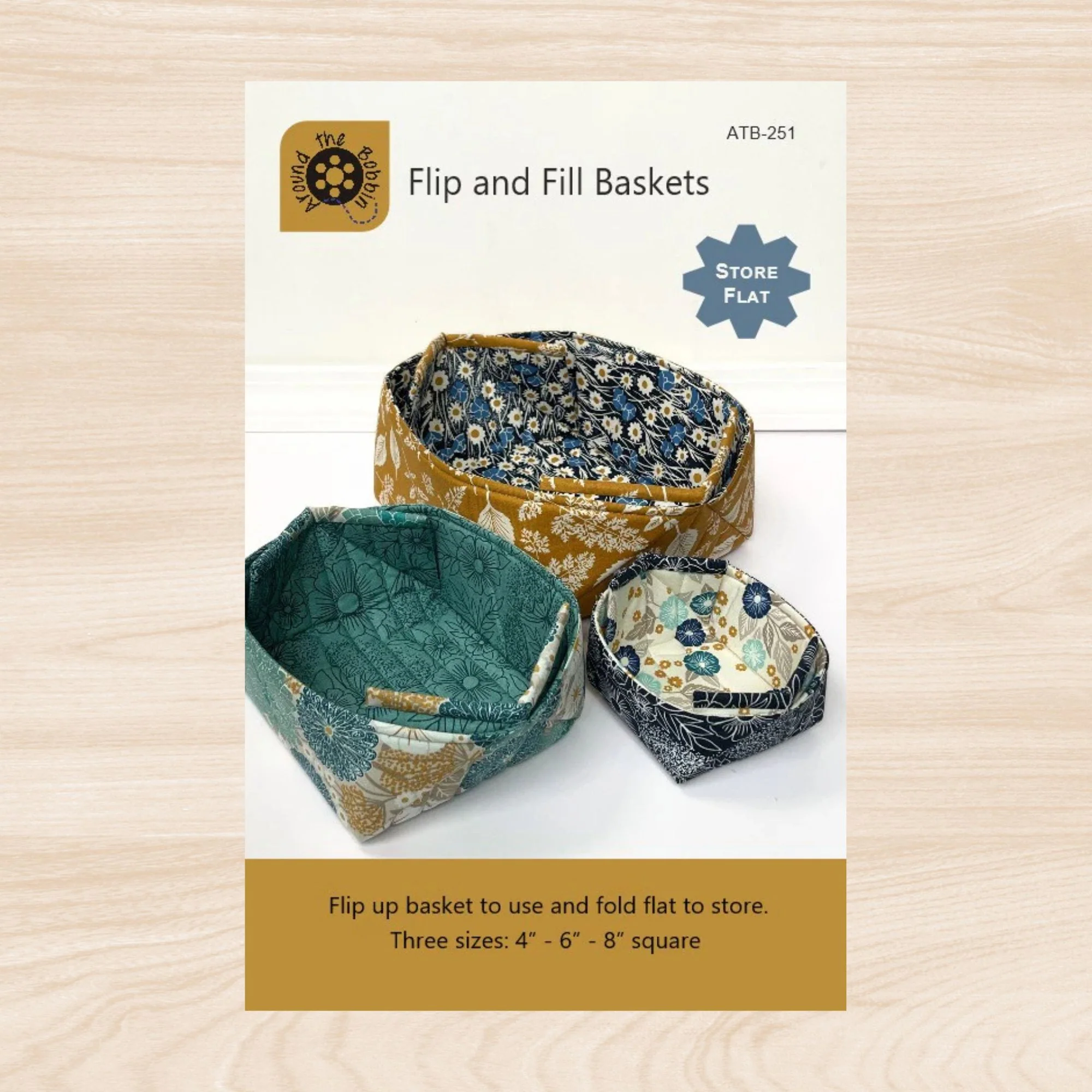 Around the Bobbin Flip & Fill Baskets Pattern