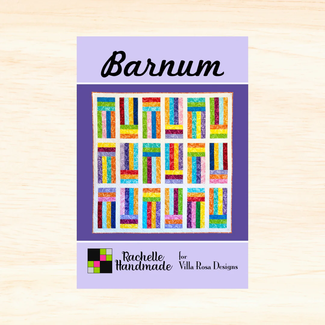 Barnum Quilt Pattern Villa Rosa