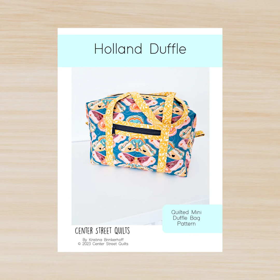 Center Street Quilts The Holland Duffle Bag Pattern