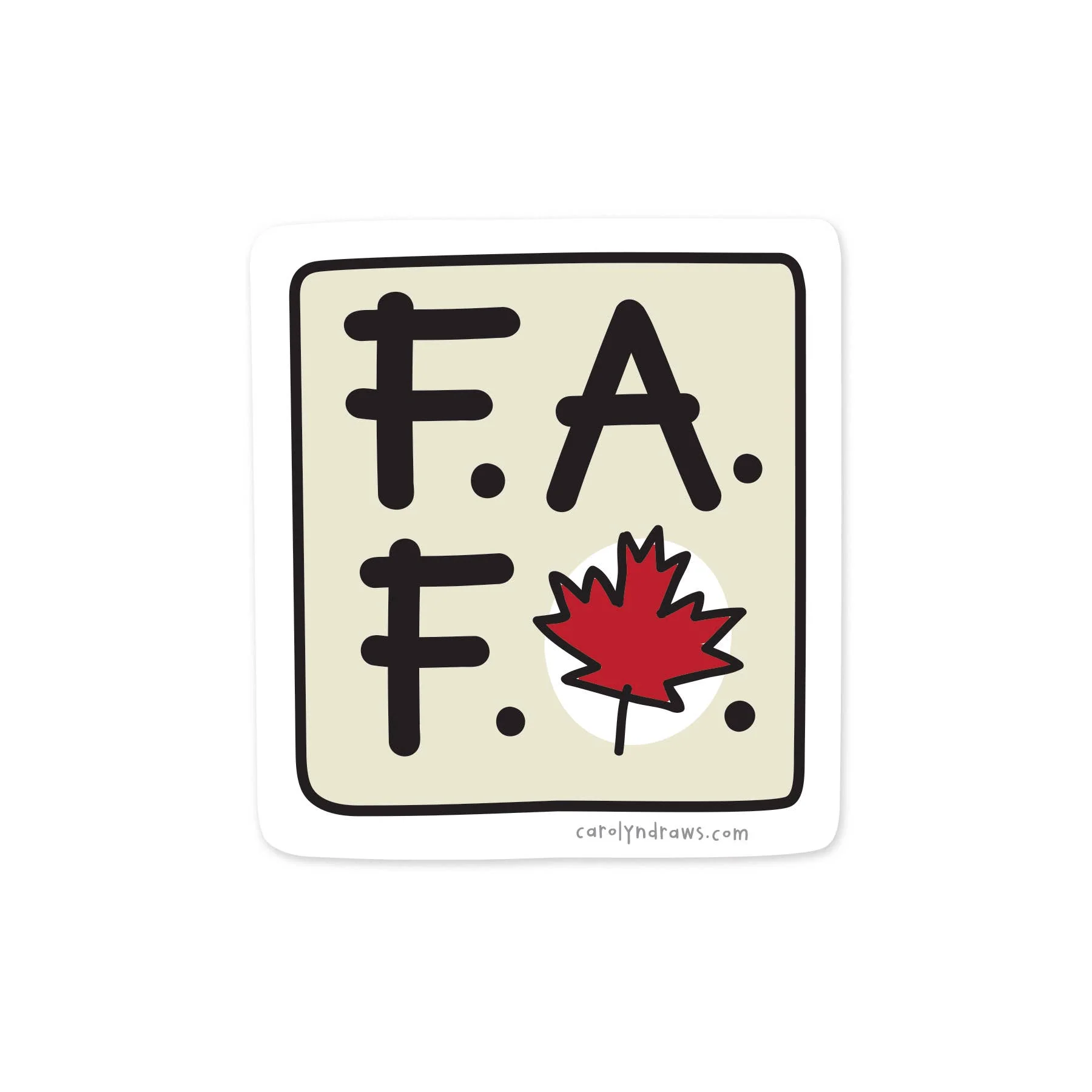 FAFO Canada Maple Leaf Vinyl Sticker