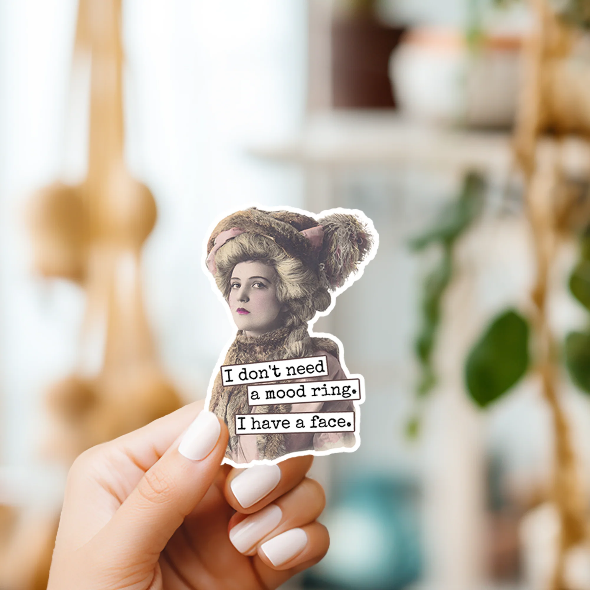 "I Don't Need A Mood Ring." Sticker - Image 3