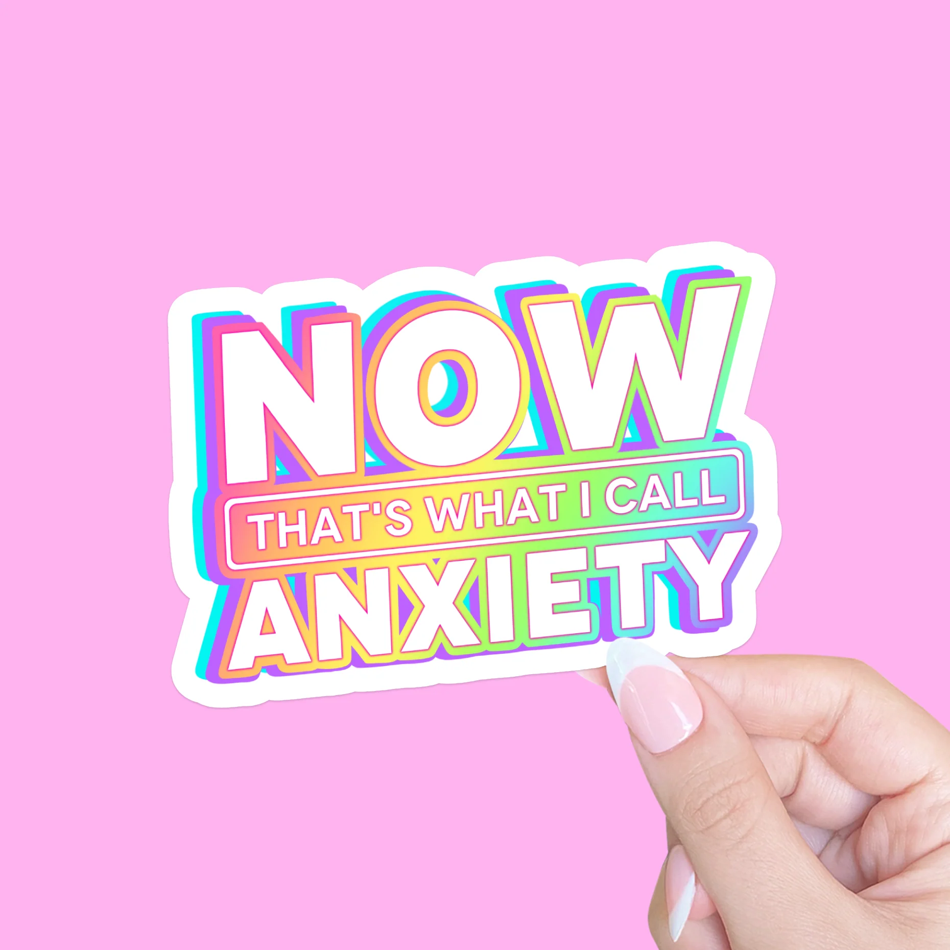"Now That's What I Call Anxiety" Sticker