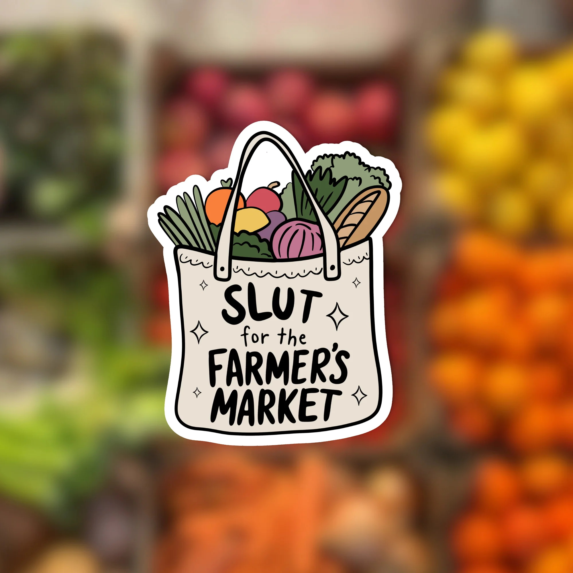 'Slut for the farmer's market' Sticker