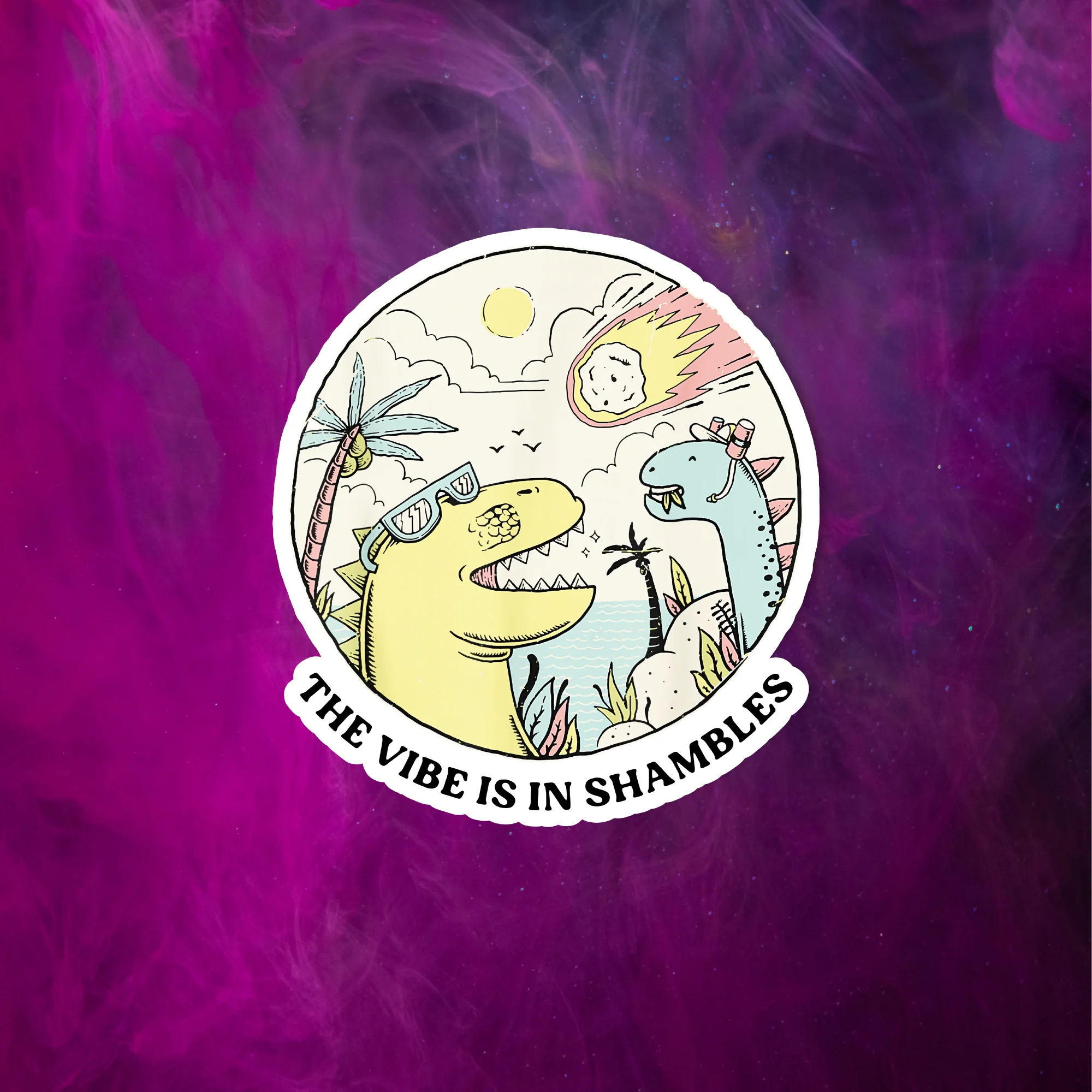 "The Vibe is in Shambles" Sticker - Image 2
