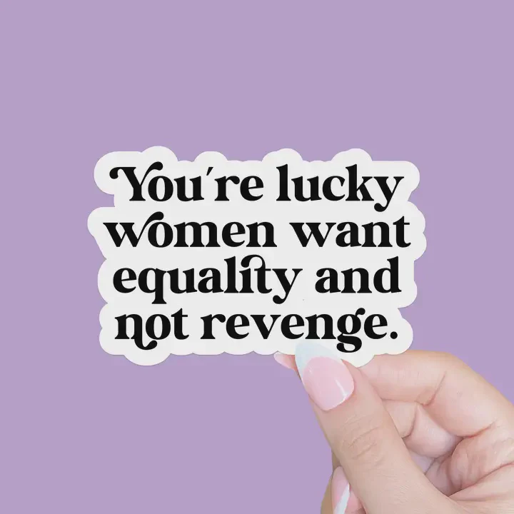 'Women Want Equality' Sticker